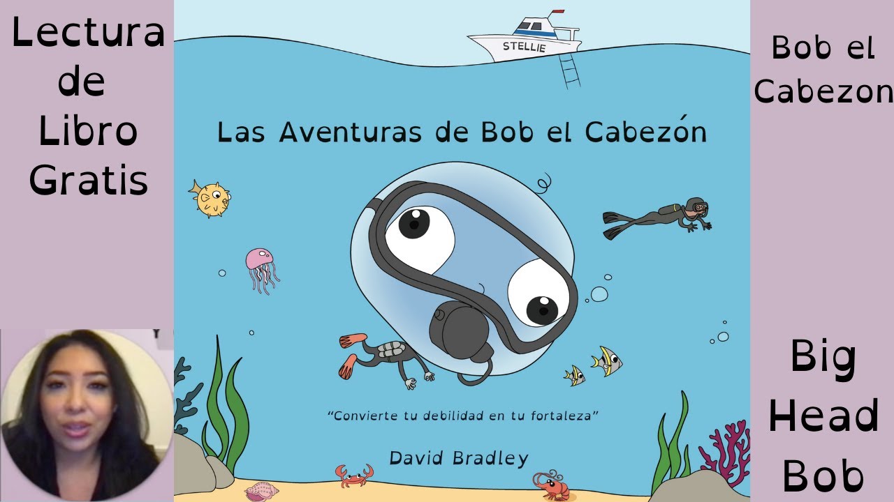 Las Aventuras de Bob el Cabezon | Spanish Read Aloud Book For Kids ...