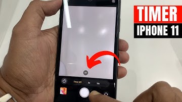 How to Access the Camera Timer on iPhone 11