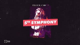 Felguk, Carola - 5Th Symphony (Official Audio)