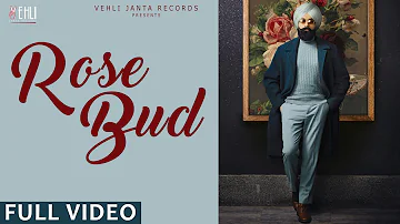 Rose Bud | Tarsem Jassar | Wazir Patar | DEFCON.1 | Latest Punjabi Songs 2022 | Vehli Janta Records