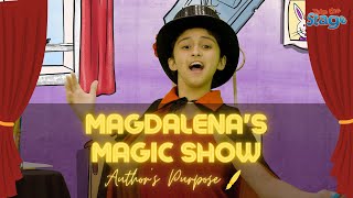 Magdalena's Magic Show - Author's Purpose (Language Arts)