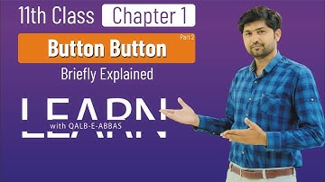 First Year English Chapter 1 Button Button | 11th Class (FS.c/FA English) Part 2