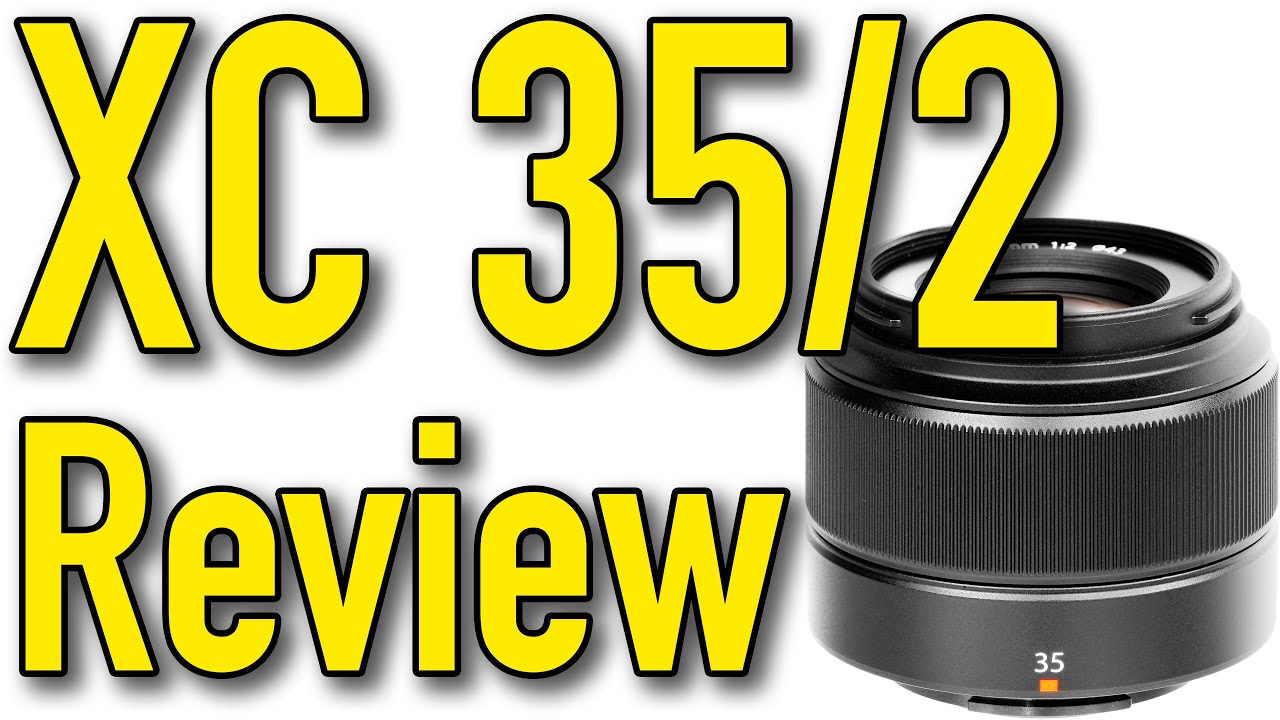 Fuji XC 35mm f/2 Review by Ken Rockwell YouTube