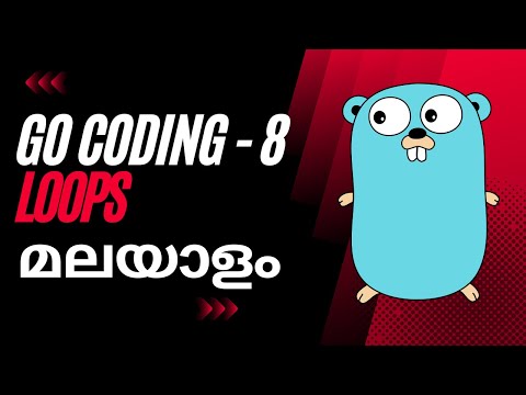 Go Programming Tutorial - Loops (Part 8) മലയാളം