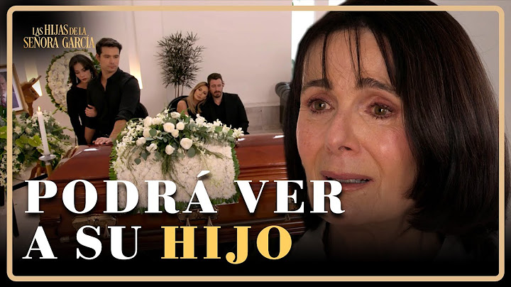 Rocío celebra la muerte de Luis | Las Hijas de la Señora García 3/4 | Capítulo 43