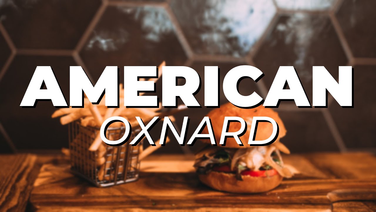 💯 100% Gotta Eat Here! 5 AMERICAN RESTAURANTS in Oxnard, California  💯