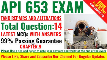 Top 14 Latest API 653 Exam Chapter 9 – Tank Repairs and Alterations - Question Answers