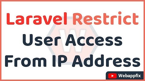 Laravel Restrict User Access From IP Address | Laravel Middleware IP Whitelist | Restrict IP Address