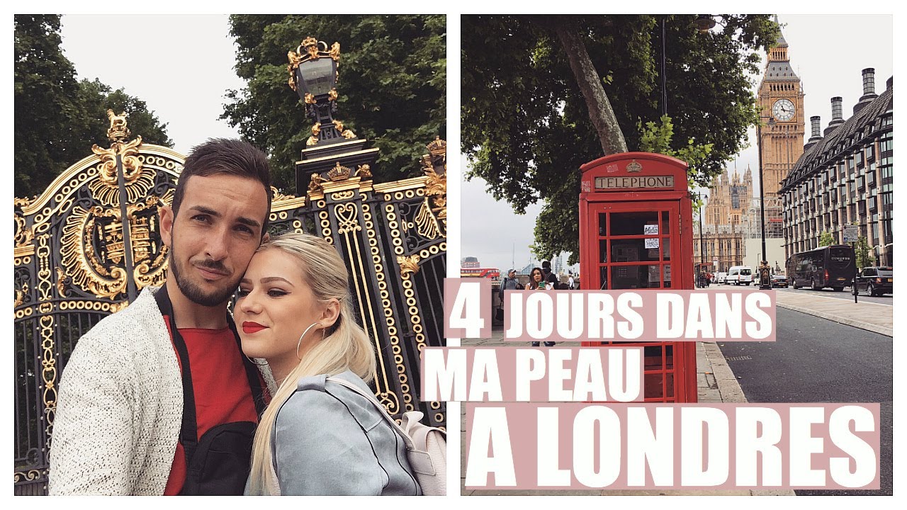 4 JOURS DANS MA PEAU A LONDRES