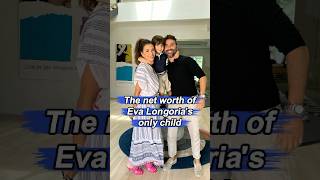 Eva Longoria's only child was born a multimillionaire.#foryou #usa #celebrity