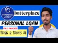 Betterplace money loan app | betterplace money loan app fake or real | betterplace money loan review
