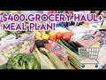 🛒 $400 GROCERY HAUL AND MEAL PLAN! 🍓 FAMILY OF 4