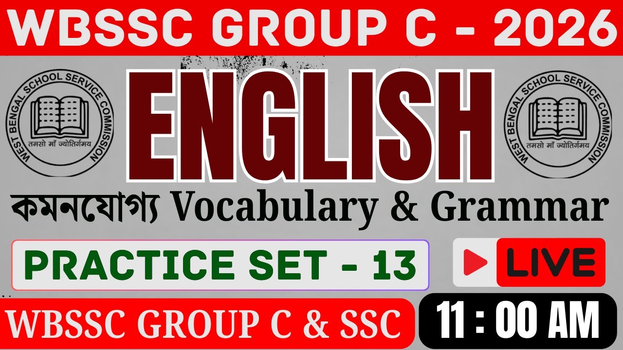 WBSSC Group - C English Class |  Practice Set - 13 | হুবহু কমন প্রশ্ন উত্তর | Grammar & Vocabulary
