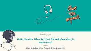 718. Optic Neuritis — When is it just ON and when does it mean more?