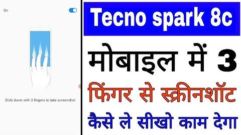 how to take 3 finger screenshot in Tecno Spark 8c। tecno spark 8c me 3 finger se screenshot kaise le