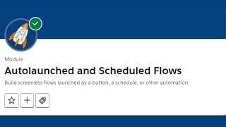 Build an Autolaunched Flow | Autolaunched and Scheduled Flows - Salesforce Trailhead screenshot 2