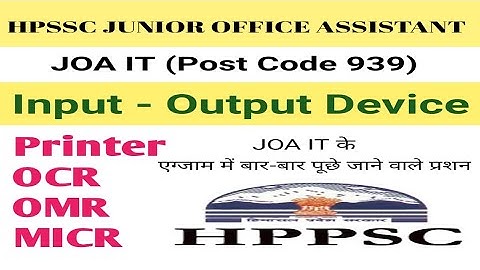 HPSSC Junior Office Assistant (IT) Post Code 939 | Input Output Device