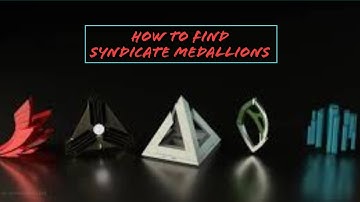 How to find syndicate medallions