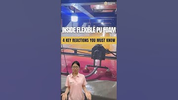 Foaming Principle Explained: Master the 4 Key PU Reactions