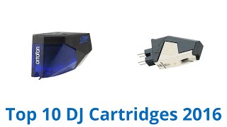 10 Best DJ Cartridges 2016