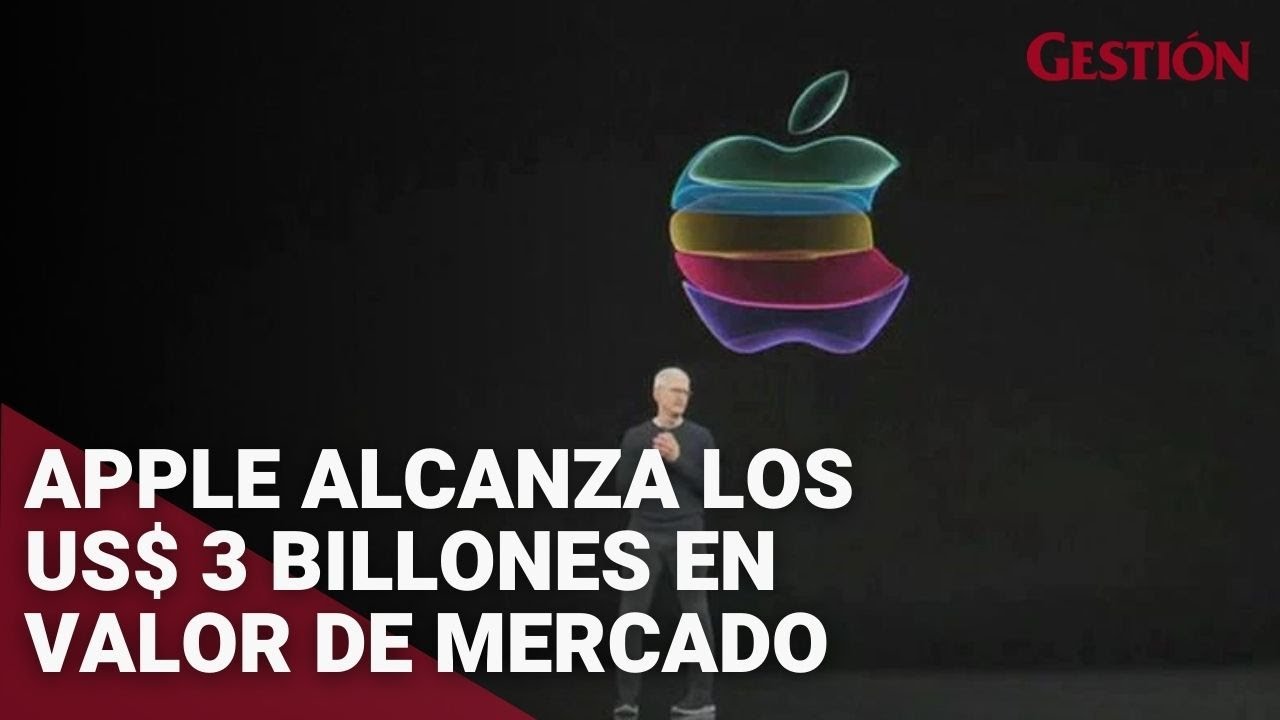 Apple alcanza los US$ 3 billones en valor de mercado - YouTube