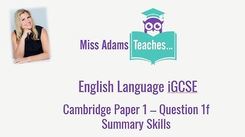 Revise Cambridge IGCSE English Language Paper 1 - Questions 1f
