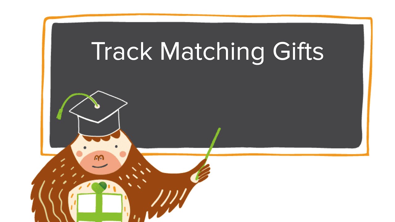 Creating and Tracking a Matching Gifts Program