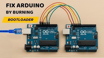 How to Burn Bootloader to ATmega328P Using Arduino | Step-by-Step Guide