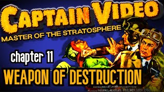 Капитан Видео: Властелин Стратосферы (1951) 11 Серия: Оружие Разрушения.