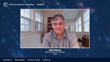 Q2B 2020 | All clear to scale | Peter Chapman, Jungsang Kim, Chris Monroe | IonQ