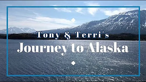 Tony & Terri's Journey to Alaska: Full Vlogs Comin...