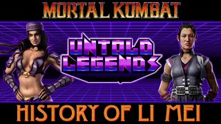 Mortal Kombat History: Li Mei | Untold Legends