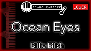 Ocean Eyes (LOWER -3) - Billie Eilish - Piano Karaoke Instrumental