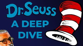 A Deep Dive into the Works (and Controversies) of Dr. Seuss