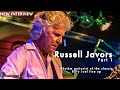 Russell Javors, Billy Joel's Former Rhythm Guitarist! - Talks about the early days. Pt 1/2