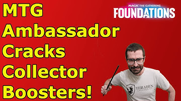 MTG Ambassador Cracks Collector Boosters!