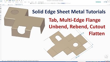 Solid Edge Sheet Metal Tutorials  #1 | Tab, Multi-Edge Flange, Unbend, Rebend, Cutout, Flatten