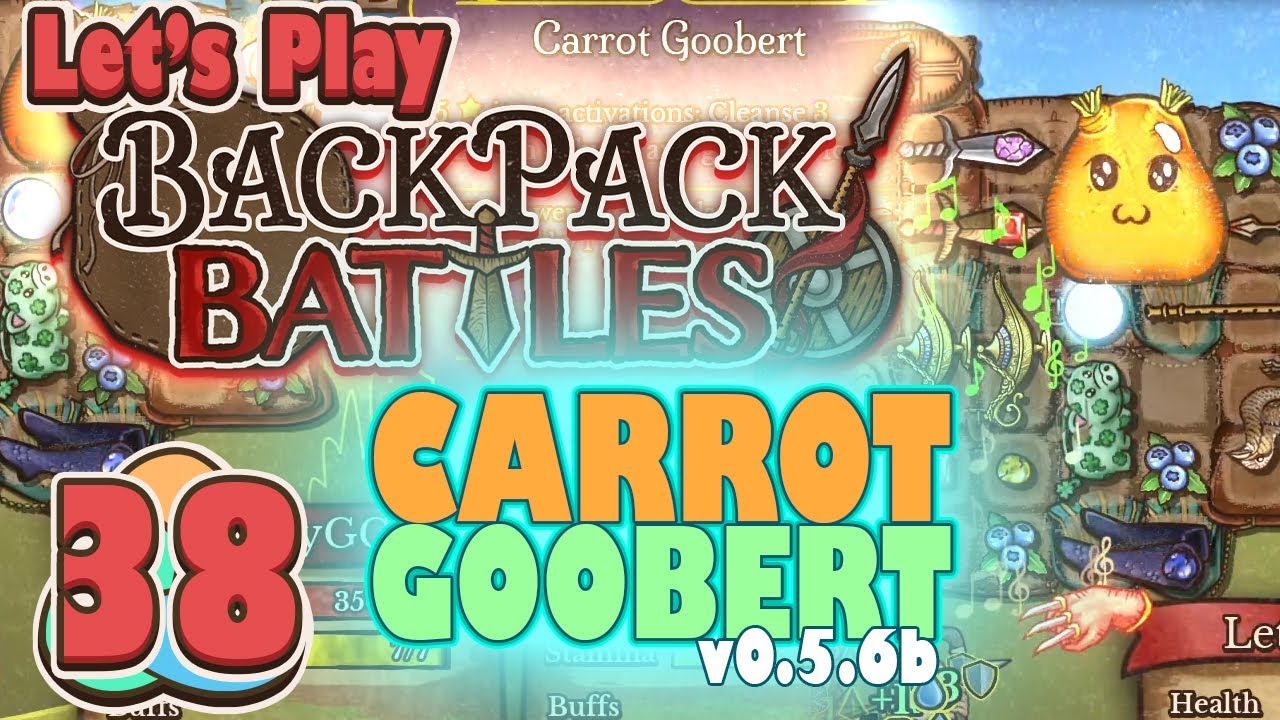 Carrot Goobert! Reading v0.5.6b Update: Lets Play Backpack Battles Ep 38