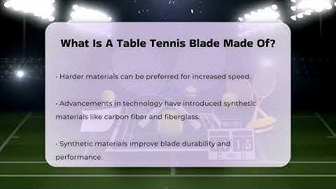 What Is A Table Tennis Blade Made Of? - The Racket Xpert