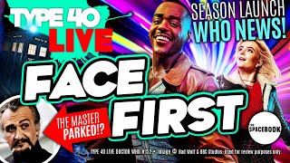 DOCTOR WHO  Type 40 LIVE: FACE FIRST  SEASON LAUNCH! | Ncuti Gatwa | Nostalgia