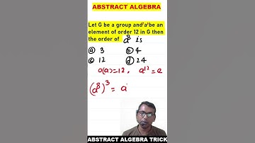 #22 trick of abstract algebra | order of any element 