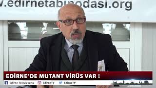 Edi̇rnede Mutant Vi̇rüs Var