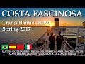 Costa Fascinosa TransAtlantic cruise 2017