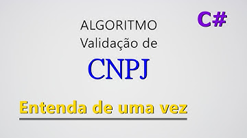 Algoritmo que valida o CNPJ - PASSO A PASSO