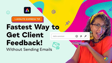 Ditch the Email Back-and-Forth: Get Design Feedback From Clients Using Adobe Express