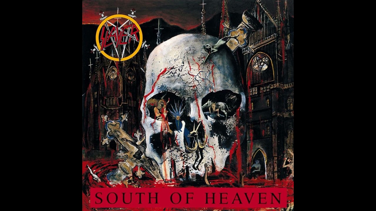 Slayer - Sōūṯh Ōf Heaveṉ [Reissue, Remastered] (1988, 2007) Fūll