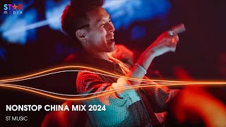 NONSTOP CHINA MIX 2024 - NHẠC TRUNG QUỐC REMIX 2024 - NHẠC HOA REMIX HOT TIKTOK - NHẠC TRUNG DOUYIN