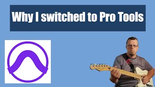 Why I’m Leaving Cakewalk for Pro Tools 2025.6 in 2025!