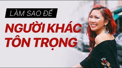 Người không được tôn trọng tiếng anh là gì năm 2024