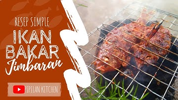 Resep Ikan Bakar Jimbaran Bali | Resep Rahasia Bumbu Bakar Jimbaran | Jimbaran Grilled Sauce Recipe